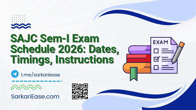 SAJC Sem-I Exam Schedule 2026: Dates, Timings, Instructions