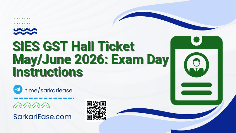 SIES GST Hall Ticket May/June 2026: Exam Day Instructions