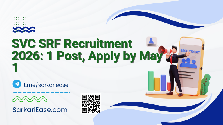 SVC SRF Recruitment 2026: 1 Post, Apply by May 1