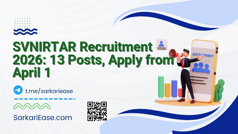 SVNIRTAR Recruitment 2026: 13 Posts, Apply from April 1