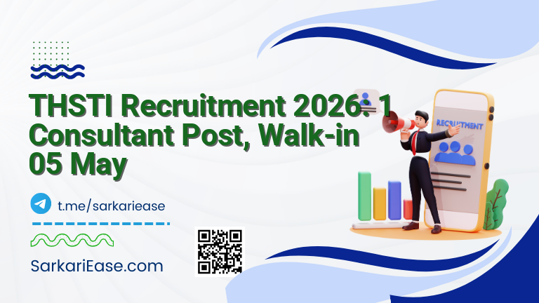 THSTI Recruitment 2026: 1 Consultant Post, Walk-in 05 May