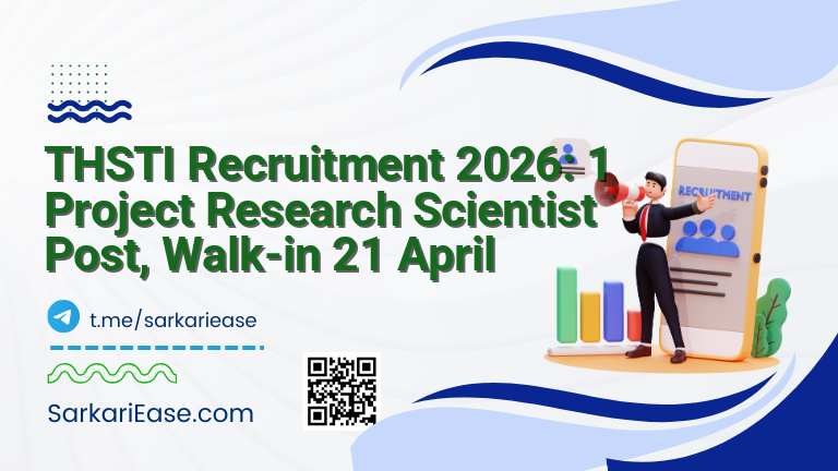 THSTI Recruitment 2026: 1 Project Research Scientist Post, Walk-in 21 April