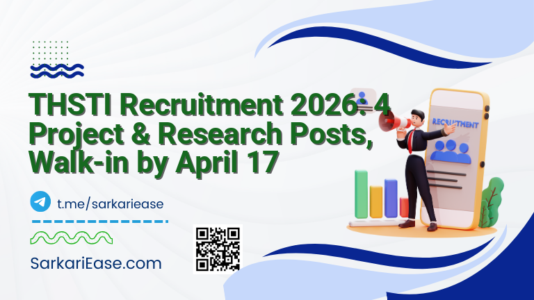 THSTI Recruitment 2026: 4 Project & Research Posts, Walk-in by April 17