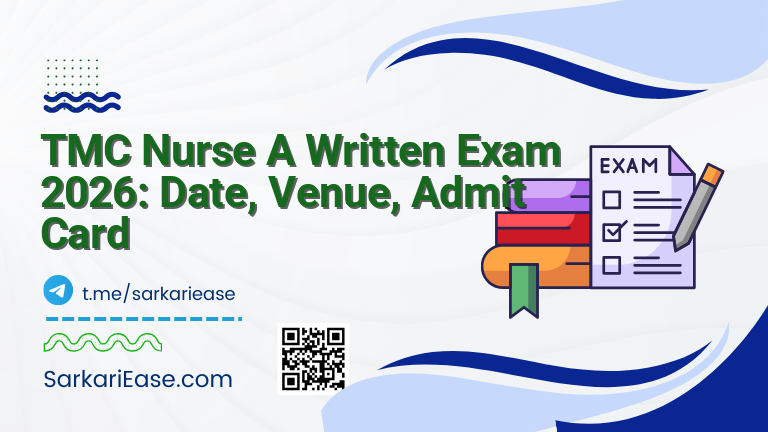 TMC Nurse A Written Exam 2026: Date, Venue, Admit Card