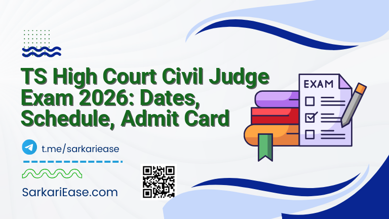 TS High Court Civil Judge Exam 2026: Dates, Schedule, Admit Card
