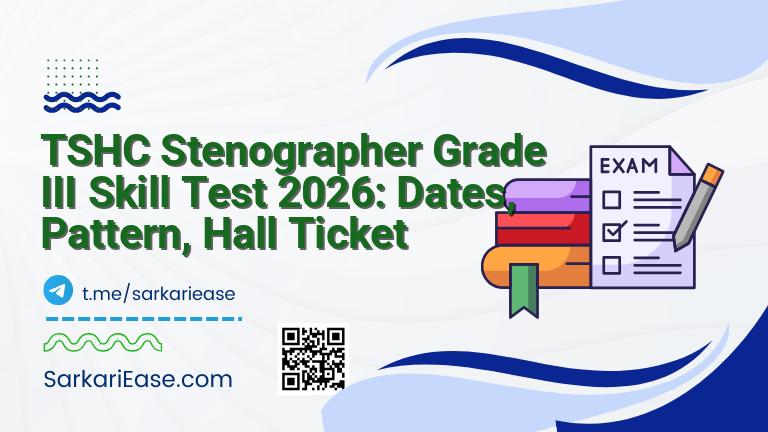 TSHC Stenographer Grade III Skill Test 2026: Dates, Pattern, Hall Ticket