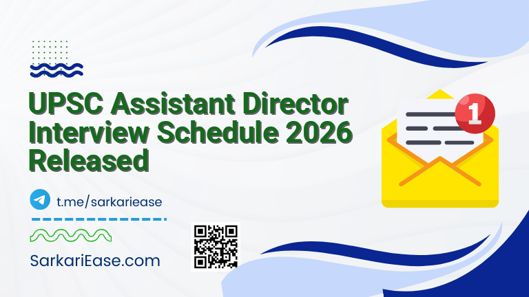 UPSC Assistant Director Interview Schedule 2026 Released