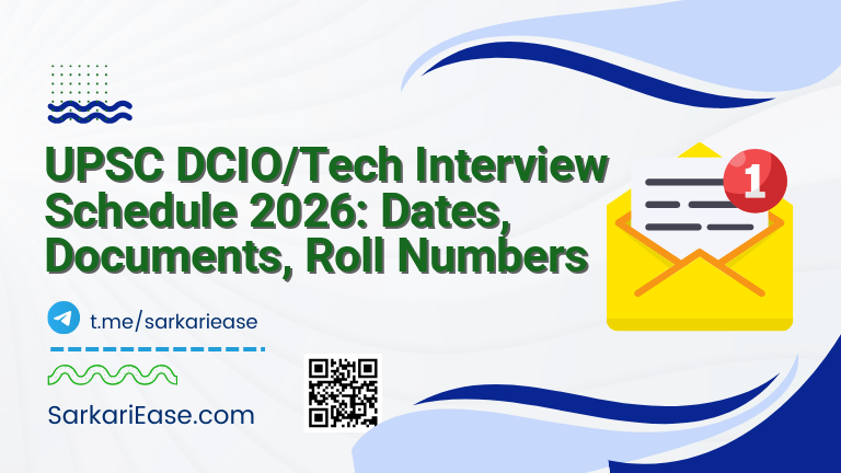 UPSC DCIO/Tech Interview Schedule 2026: Dates, Documents, Roll Numbers