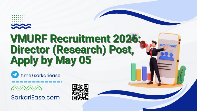 VMURF Recruitment 2026: Director (Research) Post, Apply by May 05
