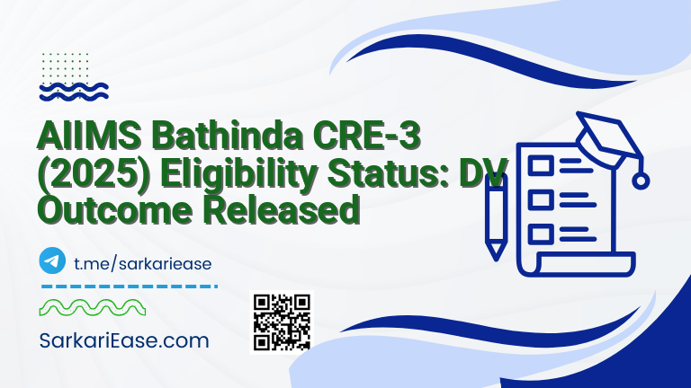AIIMS Bathinda CRE-3 (2025) Eligibility Status: DV Outcome Released