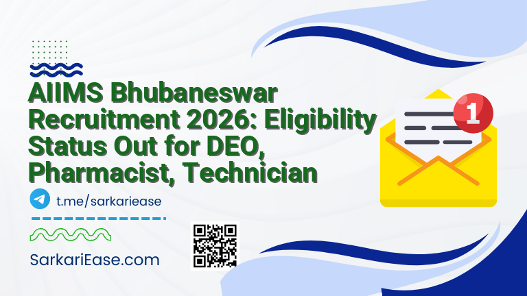 AIIMS Bhubaneswar Recruitment 2026: Eligibility Status Out for DEO, Pharmacist, Technician