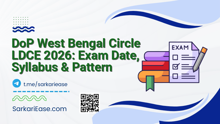 DoP West Bengal Circle LDCE 2026: Exam Date, Syllabus & Pattern