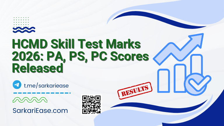 HCMD Skill Test Marks 2026: PA, PS, PC Scores Released