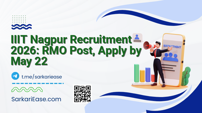 IIIT Nagpur Recruitment 2026: RMO Post, Apply by May 22