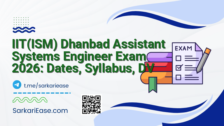 IIT(ISM) Dhanbad Assistant Systems Engineer Exam 2026: Dates, Syllabus, DV