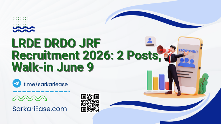 LRDE DRDO JRF Recruitment 2026: 2 Posts, Walk-in June 9
