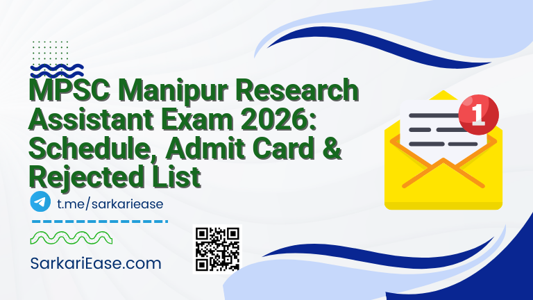 MPSC Manipur Research Assistant Exam 2026: Schedule, Admit Card & Rejected List