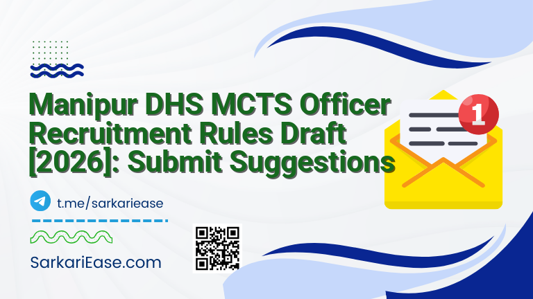 Manipur DHS MCTS Officer Recruitment Rules Draft [2026]: Submit Suggestions