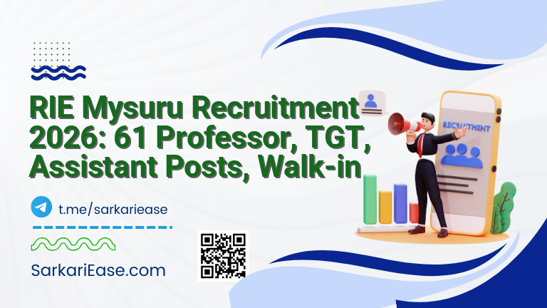 RIE Mysuru Recruitment 2026: 61 Professor, TGT, Assistant Posts, Walk-in