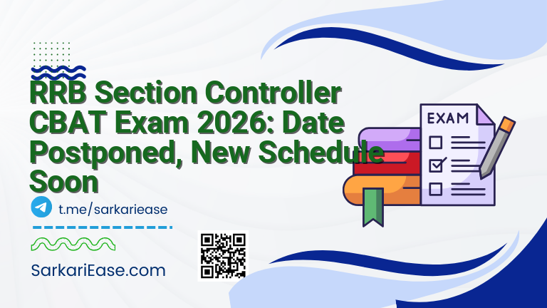 RRB Section Controller CBAT Exam 2026: Date Postponed, New Schedule Soon
