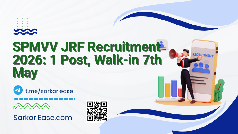 SPMVV JRF Recruitment 2026: 1 Post, Walk-in 7th May